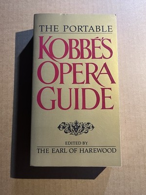 THE PORTABLE KOBBE'S OPERA GUIDE   1994 Perigree trade paperback