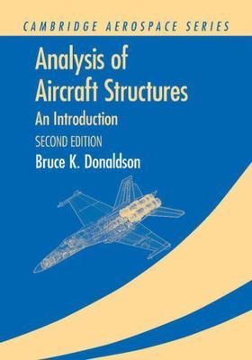 Analysis of Aircraft Structures: An Intr... 9781107668669 by Donaldson, Bruce K.