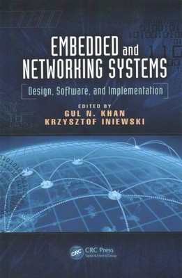 Embedded and Networking Systems : Design, Software, and Implementation, Paper...