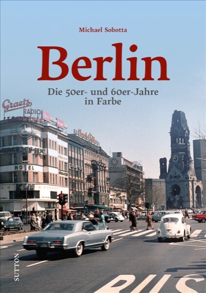 Thumbnail - Berlin 50er 60er In Farbe Bildband Bilder Buch Fotos Archivbilder Ak