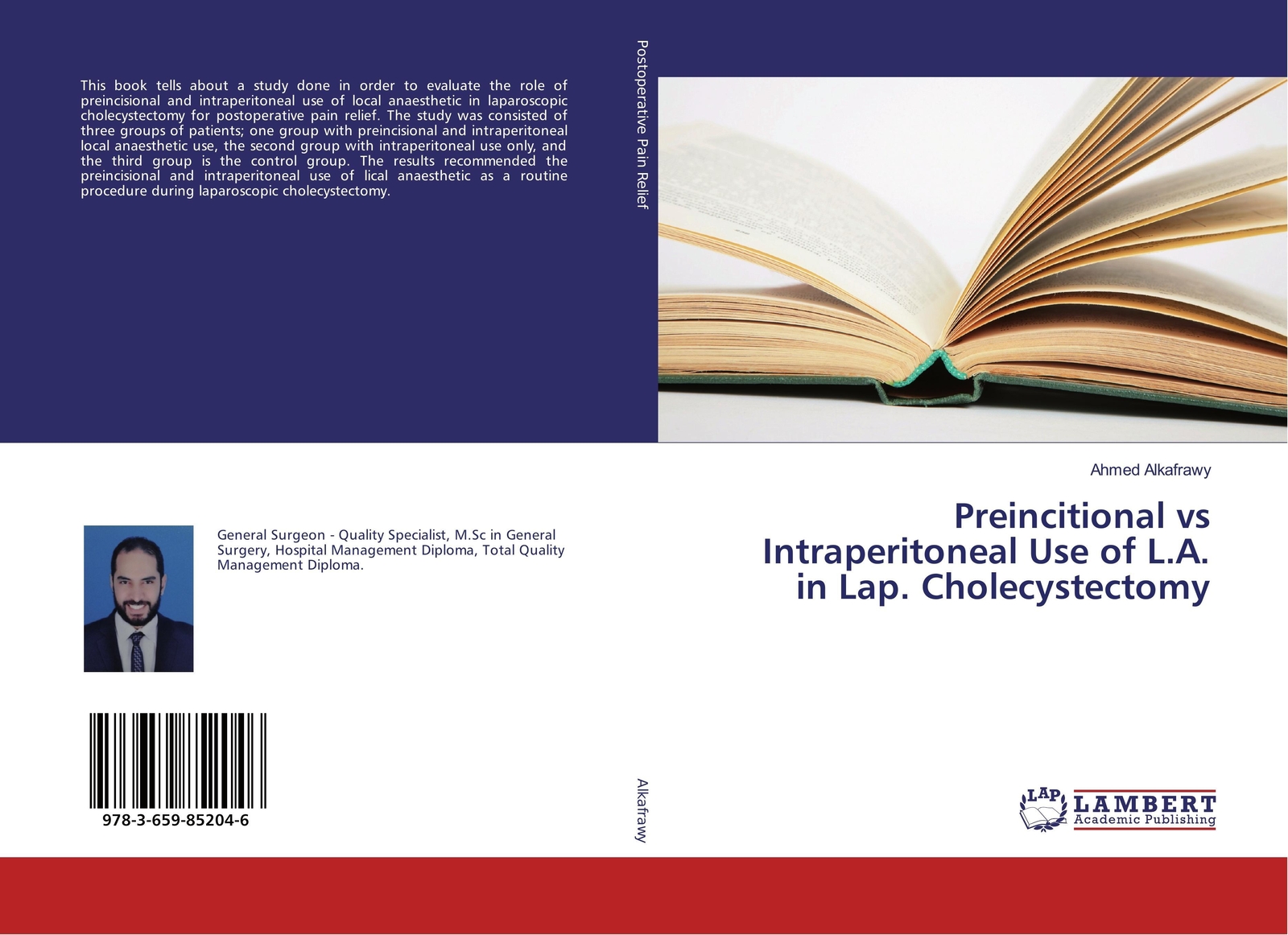 Thumbnail - Ahmed Alkafrawy | Preincitional Vs Intraperitoneal Use Of L.a. In