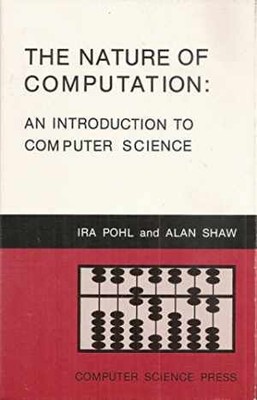 The Nature of Computation: An Introduction to - Hardcover, by Pohl Ira - Good