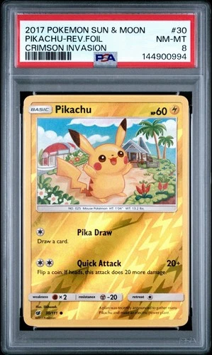 2017 Pokemon Sun & Moon Pikachu Crimson Invasion #30 PSA 8 NM-MT
