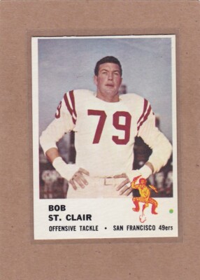 1961 FLEER FOOTBALL BOB ST CLAIR #63 49ERS EXMT/EXMT+ *A28535