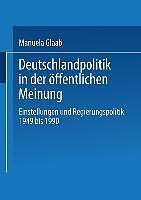 Deutschlandpolitik In Der öFfentlichen Meinung | Buch | 9783810022097-image