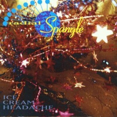 Radial Spangle Ice cream headache (1993)  [CD]