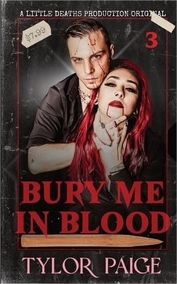 Bury Me in Blood (Paperback or Softback)