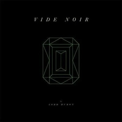 Lord Huron - Vide Noir - 2LP Vinyl Record *
