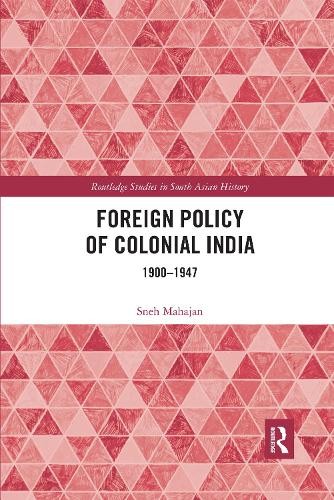 Foreign Policy of Colonial India - 9780367591786