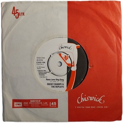 Rocky Sharpe & The Replays Rama Lama Ding Dong 7'' Single (1978) CHIS 104