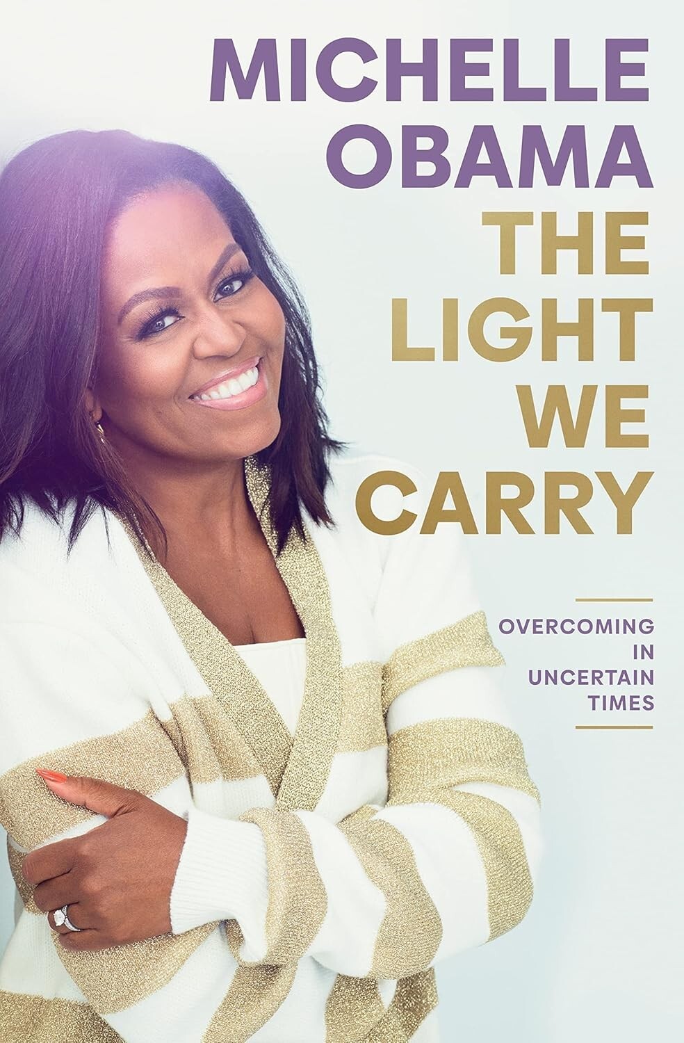 Michelle Obama The Light We Carry 2022 Trade Paperback Life Lessons Inspirational Memoir
