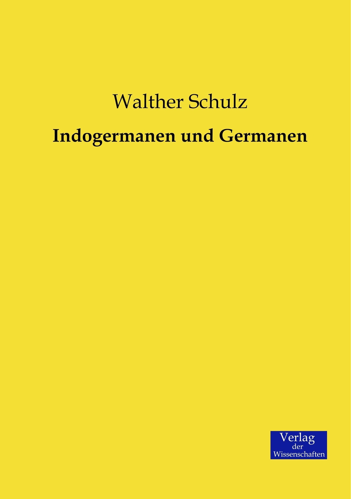 Thumbnail - Walther Schulz | Indogermanen Und Germanen | Taschenbuch | Deutsch