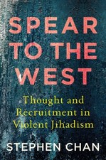 Spear to the West by Stephen Chan (Paperback Book)