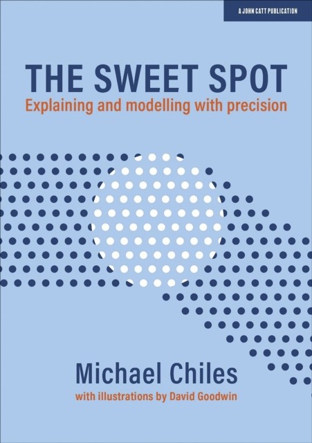 The Sweet Spot: Explaining and modelling with by Michael Chiles PAPERBACK - Image 2