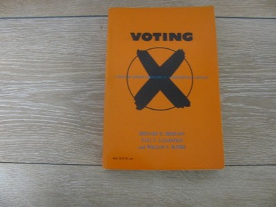 Voting : A Study of Opinion Formation in a Presidential Campaign