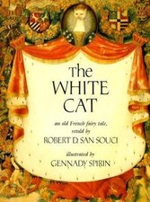The White Cat by Robert San Souci;  Robert D. San Souci