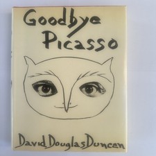 Vintage Goodbye Picasso Book by David Douglas Duncan 1974 1st Edition HC w/DJ
