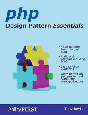 Tony Bevis PHP Design Pattern Essentials (Paperback) (UK IMPORT)