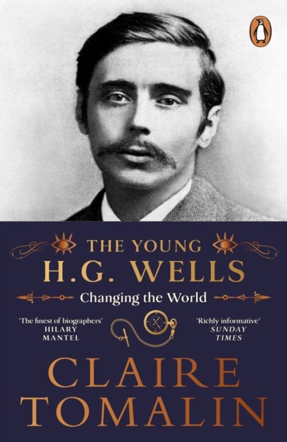 The Young H.G. Wells Changing the World Claire Tomalin Biography Book - Image 2