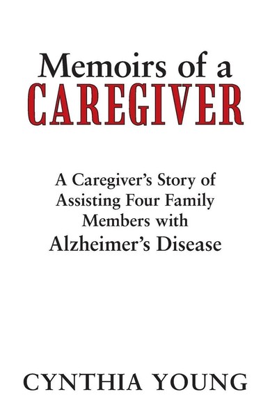 Cynthia Young | Memoirs Of A Caregiver | Taschenbuch | Englisch (2013)-image