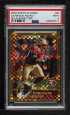 2003 Topps Chrome Gold X-Fractor 26/101 Garrison Hearst #80 PSA 9 MINT 06bg