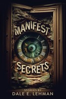 Manifest Secrets | Dale E. Lehman | Taschenbuch | Englisch | 2023