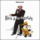 Felix & The Buzz Catz - Meowzaaa - Music CD
