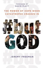 Image of #butGod: The Power of Hope When Catastrophe Crashes In .. NEW