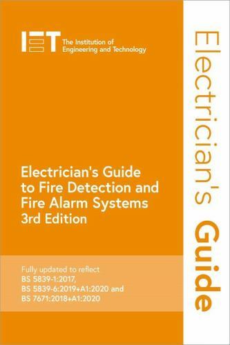 Electrical Regulations Ser.: Electrician's Guide to Fire Detection and Fire ...
