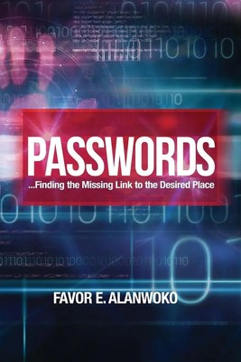 Passwords Finding the Missing Link to the Desired Place Favor E Alanwoko Buch