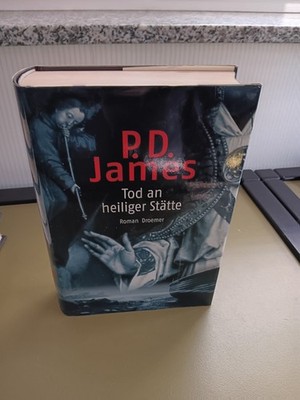 Tod an heiliger Stätte @ P.D. James @ Commander Dalgliesh Bd 11 - Krimi gebunden