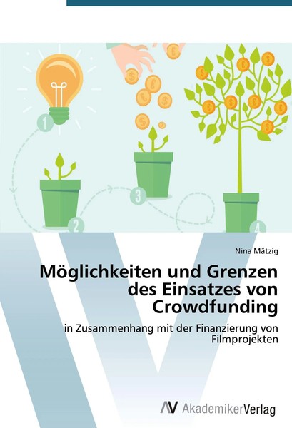 Nina MäTzig | MöGlichkeiten Und Grenzen Des Einsatzes Von Crowdfunding | Buch-image