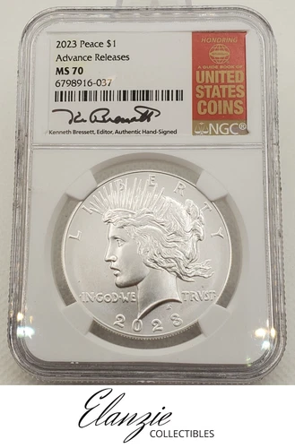 2023 Peace Silver Dollar Advance Releases NGC MS70 Bressett Signed