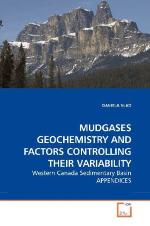 Daniela Vlad | Mudgases Geochemistry And Factors Controlling Their