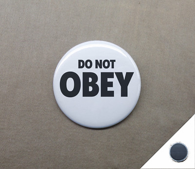 Do Not OBEY 1.25'' Fridge Magnet Subliminal Resistance Rebellion Message