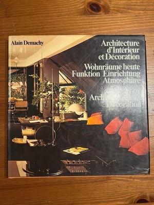 Architecture d'Intérieur et Décoration Book Alain Demachy 2023
