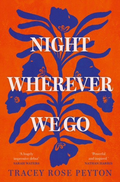 Night Wherever We Go by Tracey Rose Peyton (Paperback Book)
