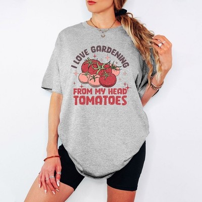 I Love Gardening From My Head Tomaten Hobbys Damen T-Shirt