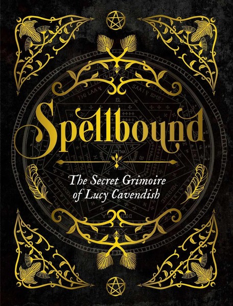 Spellbound | The Secret Grimoire Of Lucy Cavendish | Lucy Cavendish | Englisch-image