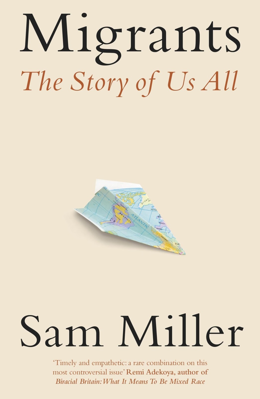 Migrants : The Story Of Us All Sam Miller - Image 5
