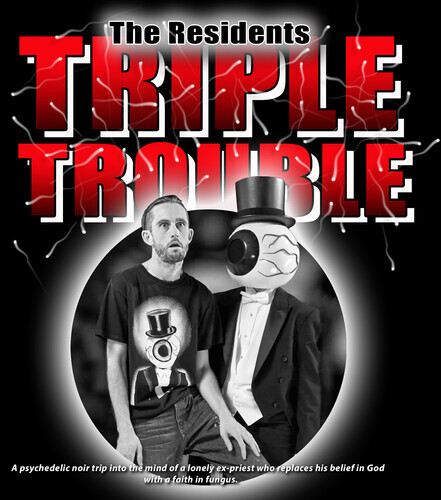 Residents: Triple Trouble [Blu-Ray]