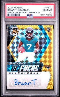 2024 Panini Mosaic In Focus Signatures GOLD /10 Brian Thomas Jr. #IFBTJ PSA 10
