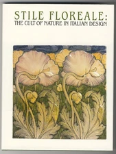 STILE FLOREALE: NATURE IN ITALIAN DESIGN, Art Nouveau Decorative Arts, Europe +