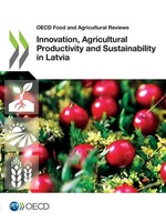 Innovation, Agricultural Productivity And Sustainability In Latvia Oecd Buch