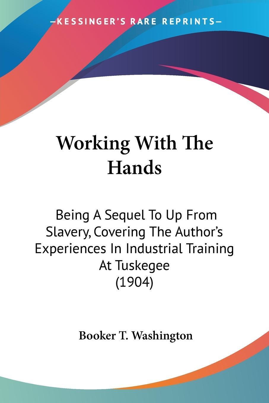 Thumbnail - Working With The Hands | Booker T. Washington | Taschenbuch |