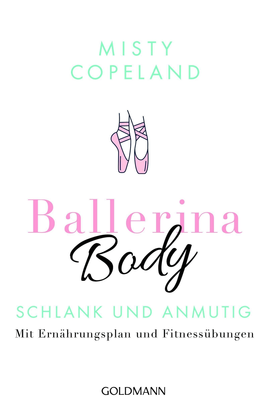 Thumbnail - Ballerina Body | Misty Copeland | Taschenbuch | 320 S. | Deutsch |
