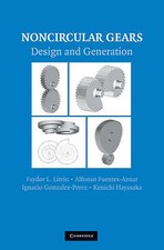 Noncircular Gears Design Generation Faydor L. Litvin Alfonso Fuen… 9780521761703