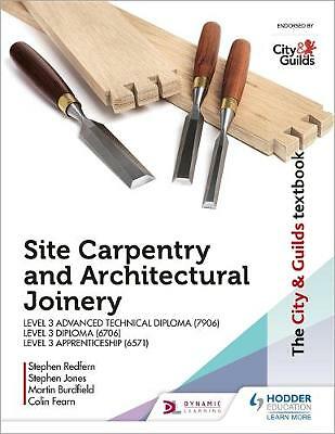 The City & Guilds Textbook: Site Carpentry & Architectural Joinery for the...