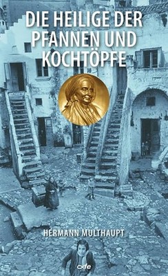 Hermann Multhau Die Heilige der Pfannen und Kochtöpfe: D (Paperback) (UK IMPORT)