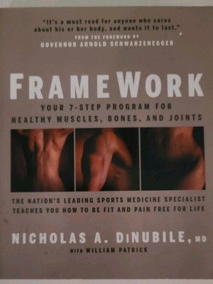 Framework: Your 7-Step Program for Healthy Muscles, Bones, and Joints